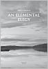 Titelbild für BA 8529 - An elemental elegy