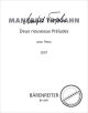 Titelbild für BA 9357 - 2 NOUVEAUX PRELUDES POUR PIANO