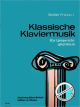 Titelbild für BB 6A - KLASSISCHE KLAVIERMUSIK 1
