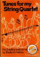 Titelbild für BH 1400206 - TUNES FOR MY STRING QUARTETT