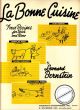 Titelbild für BH 5000460 - LA BONNE CUISINE - 4 RECIPES