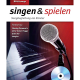 Titelbild für BOE 7517 - SINGEN + SPIELEN - SONGBEGLEITUNG AM KLAVIER