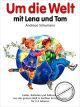 Titelbild für BOE 7644 - UM DIE WELT MIT LENA UND TOM