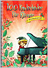 Titelbild für BOE 8018 - 100 Kinderlieder für Klavier - Weihnachten