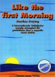 Titelbild für BOSSE 449 - LIKE THE FIRST MORNING