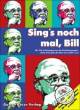 Titelbild für BOSSE 466 - SING'S NOCH MAL BILL