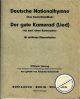 Titelbild für BOTE 1000 - DEUTSCHE NATIONALHYMNE + ICH HATT EINEN KAMERADEN