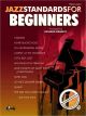 Titelbild für BRADLEY -BP33172A - JAZZ STANDARDS FOR BEGINNERS LEVEL 2