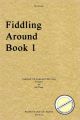Titelbild für BROADBENT 10132 - FIDDLING AROUND 1