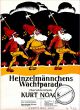 Titelbild für BSS 34067 - HEINZELMAENNCHENS WACHTPARADE OP 5 D-DUR
