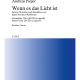 Titelbild für C 55912 - WENN ES DAS LICHT IST