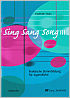 Titelbild für CARUS 24042-05 - Sing sang song 3