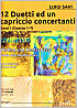 Titelbild für CFS 4671 - 12 Duetti ed un capriccio concertanti 1