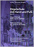 Titelbild für DO 02518 - Orgelschule mit Hand und Fuss 3