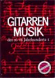 Titelbild für DV 32004 - GITARRENMUSIK 1 DES 16-18 JAHRHUNDERTS