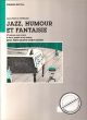 Titelbild für EAS 19369 - JAZZ HUMOUR ET FANTAISIE