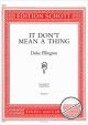 Titelbild für ED 011013 - IT DON'T MEAN A THING (IF IT AIN'T GOT THAT SWING)