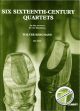 Titelbild für ED 11554 - QUARTETT DES 16 JAHRHUNDERTS