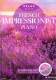 Titelbild für ED 13853 - RELAX WITH FRENCH IMPRESSIONIST PIANO