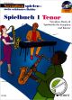 Titelbild für ED 20058 - SAXOPHON SPIELEN MEIN SCHOENSTES HOBBY - SPIELBUCH 1