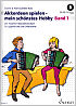 Titelbild für ED 20951D - Akkordeon spielen mein schönstes Hobby 1