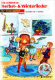 Titelbild für ED 21471 - DIE SCHOENSTEN HERBST + WINTERLIEDER