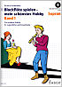 Titelbild für ED 22151D - Blockflöte spielen mein schönstes Hobby 1