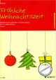 Titelbild für ED 22569 - FROEHLICHE WEIHNACHTSZEIT