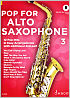 Titelbild für ED 23231 - Pop for alto saxophone 3