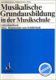 Titelbild für ED 6891 - MUSIKALISCHE GRUNDAUSBILDUNG