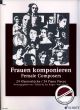 Titelbild für ED 7197 - FRAUEN KOMPONIEREN