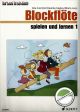 Titelbild für ED 8565 - BLOCKFLOETE SPIELEN UND LERNEN 1