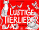 Titelbild für EMZ 2131056 - LUSTIGE TIERLIEDER
