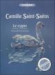 Titelbild für EP 7435 - LE CYGNE - DER SCHWAN - THE SWAN