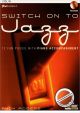 Titelbild für FENTONE 869 - SWITCH ON TO JAZZ