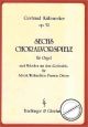 Titelbild für FEUCHT 162 - 6 CHORALVORSPIELE OP 52