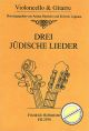 Titelbild für FH 2590 - 3 JUEDISCHE LIEDER