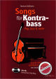 Titelbild für GH 11772 - SONGS FUER KONTRABASS ROCK POP JAZZ FOLK GOSPEL