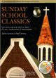 Titelbild für HASKE -CMP0659 - SUNDAY SCHOOL CLASSICS