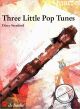 Titelbild für HASKE 1033472 - 3/THREE LITTLE POP TUNES
