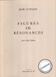 Titelbild für HE 32611 - FIGURES DE RESONNANCES