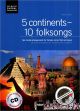 Titelbild für HELBL -C6960 - 5 CONTINENTS - 10 FOLKSONGS