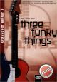 Titelbild für HELBL -I4961 - THREE FUNKY THINGS