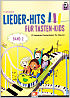 Titelbild für HELBL -I8279 - Lieder Hits für Tasten Kids 2 | 22 beliebte Kinderlieder für Klavier