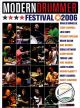 Titelbild für HL 320652 - MODERN DRUMMER FESTIVAL 2006 SATURDAY + SUNDAY