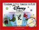 Titelbild für HL 416748 - TEACHING LITTLE FINGERS TO PLAY DISNEY TUNES
