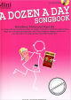 Titelbild für HL 416861 - A DOZEN A DAY - MINI SONGBOOK