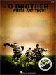 Titelbild für HL 699528 - O BROTHER WHERE ART THOU SELECTIONS