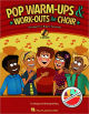 Titelbild für HL 8753187 - POP WARM UPS + WORK OUTS FOR CHOIR
