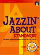 Titelbild für ISBN 0-571-53406-6 - JAZZIN' ABOUT STANDARDS